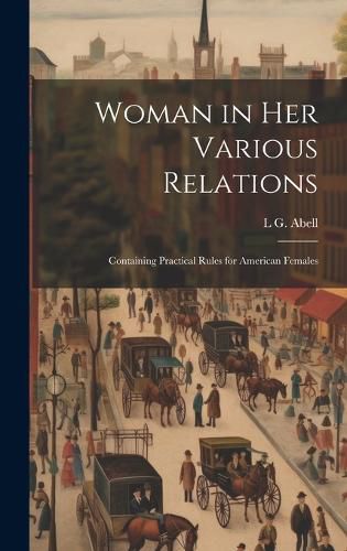 Cover image for Woman in Her Various Relations