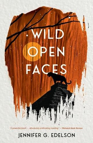 Cover image for Wild Open Faces: Book Two in the Wild and Ruin Trilogy