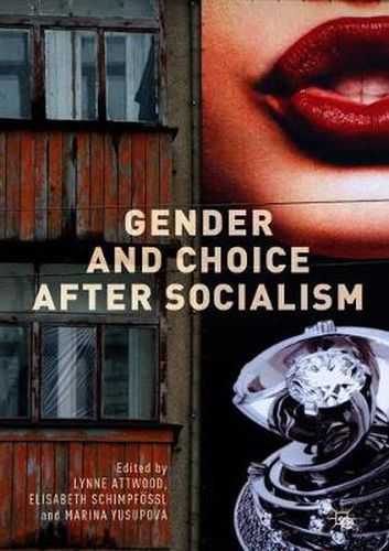 Cover image for Gender and Choice after Socialism