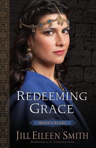 Redeeming Grace - Ruth"s Story