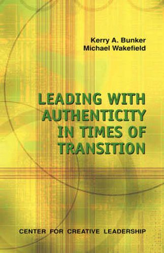 Cover image for Leading with Authenticity in Times of Transition