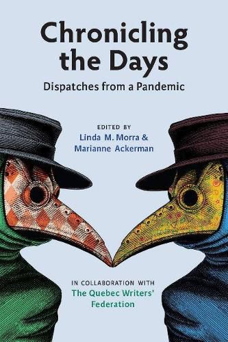 Cover image for Chronicling the Days: Dispatches from a Pandemic