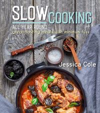 Cover image for Slow Cooking All Year Round