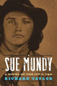 Cover image for Sue Mundy: A Novel of the Civil War