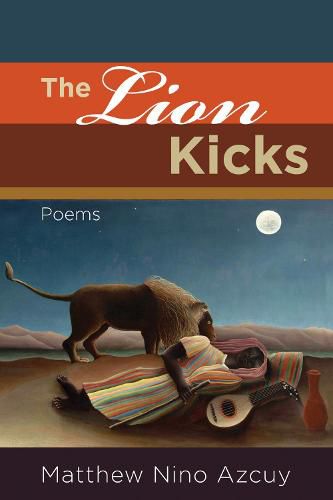 Cover image for The Lion Kicks: Poems