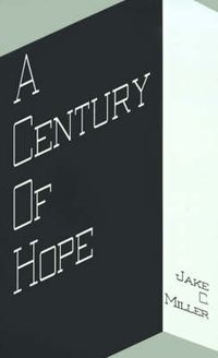 Cover image for A Century of Hope