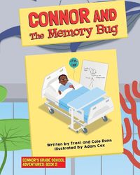 Cover image for Connor and The Memory Bug