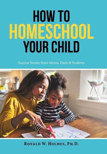 Cover image for How to Homeschool Your Child