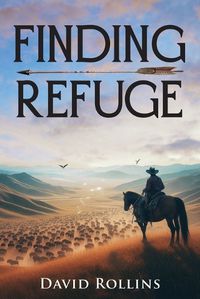 Cover image for Finding Refuge