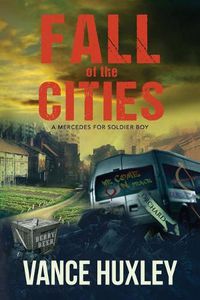 Cover image for Fall of the Cities - A Mercedes for Soldier Boy