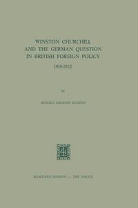 Cover image for Winston Churchill and the German Question in British Foreign Policy, 1918-1922