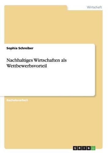 Cover image for Nachhaltiges Wirtschaften als Wettbewerbsvorteil