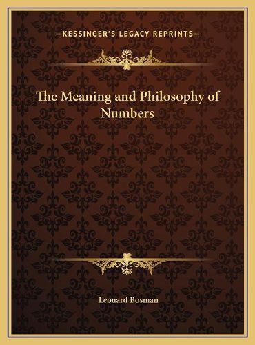 Cover image for The Meaning and Philosophy of Numbers