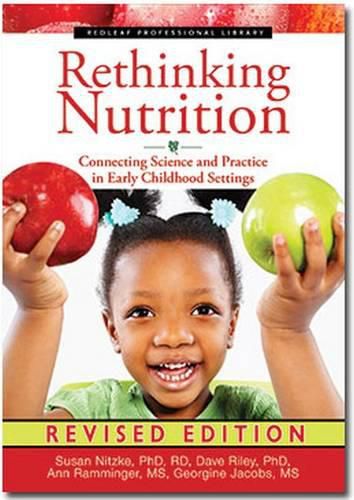 Cover image for Rethinking Nutrition: Connecting Science and Practice in Early Childhood Settings