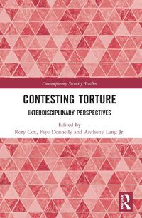 Cover image for Contesting Torture