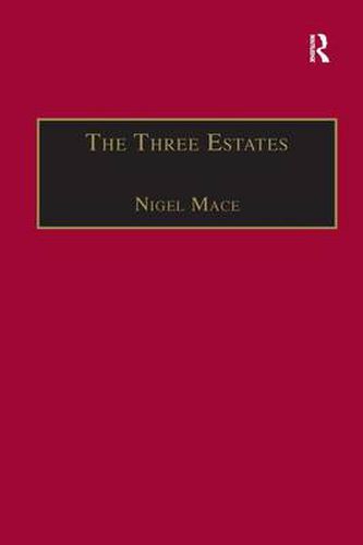 Cover image for The Three Estates: A Pleasant Satire in Commendation of Virtue and in Vituperation of Vice