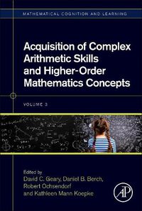 Cover image for Acquisition of Complex Arithmetic Skills and Higher-Order Mathematics Concepts