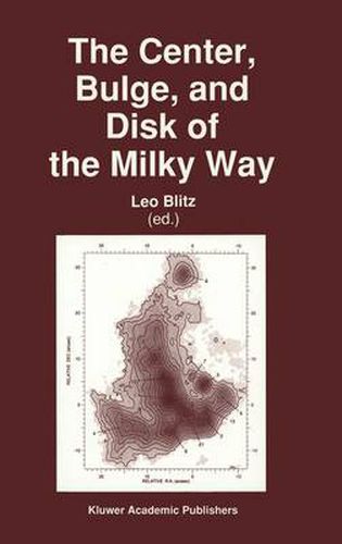 Cover image for Center, Bulge and Disk of the Milky Way