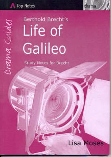 Berthold Brecht's Life of Galileo: Study Notes for Brecht