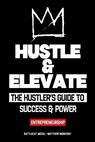 Cover image for Hustle & Elevate