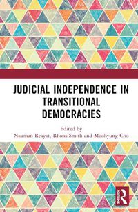 Cover image for Judicial Independence in Transitional Democracies