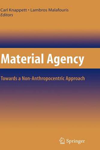 Cover image for Material Agency: Towards a Non-Anthropocentric Approach