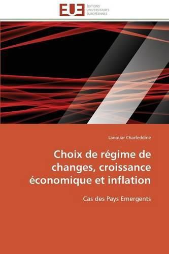 Cover image for Choix de R gime de Changes, Croissance  conomique Et Inflation