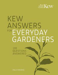 Cover image for Kew Answers for Everyday Gardeners