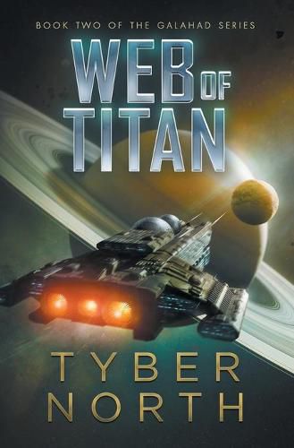 Cover image for Web of Titan: Galahad Series Book Two