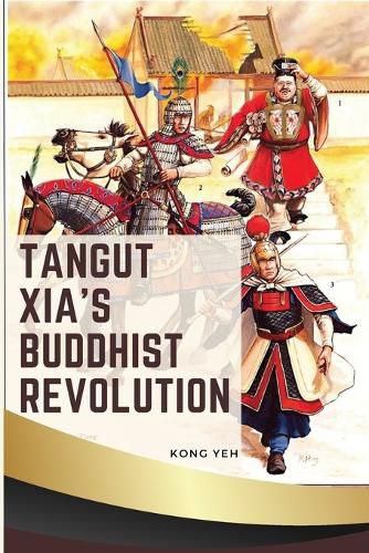 Cover image for Tangut Xia's Buddhist Revolution