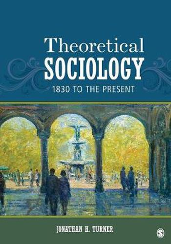 Cover image for Theoretical Sociology: A Concise Introduction to Twelve Sociological Theories