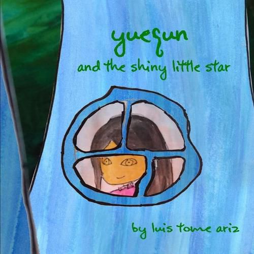 Cover image for Yuequn and the shiny little star