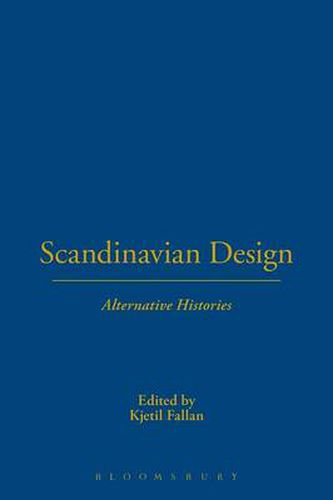 Cover image for Scandinavian Design: Alternative Histories