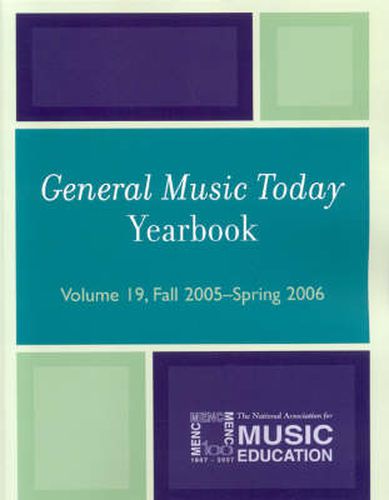 General Music Today Yearbook: Fall 2005-Spring 2006