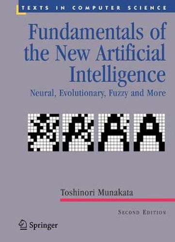 Cover image for Fundamentals of the New Artificial Intelligence: Neural, Evolutionary, Fuzzy and More