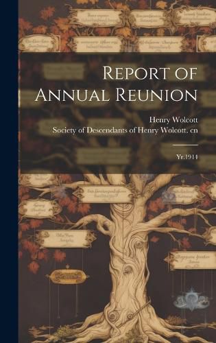 Cover image for Report of Annual Reunion