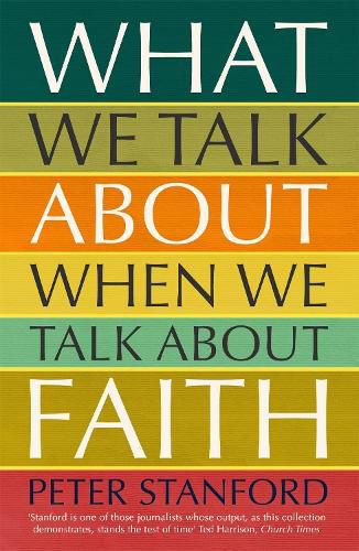 Cover image for What We Talk about when We Talk about Faith