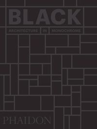 Cover image for Black: Architecture in Monochrome, mini format