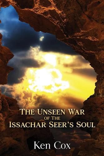 Cover image for The Unseen War of the Issachar Seer's Soul