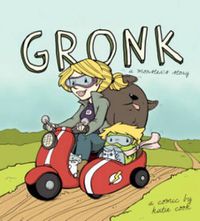 Cover image for Gronk: A Monster's Story Volume 1