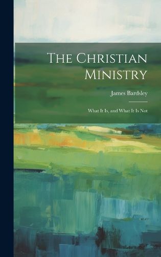 Cover image for The Christian Ministry