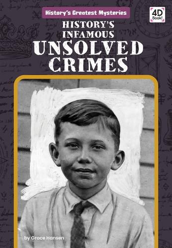 Cover image for History's Infamous Unsolved Crimes