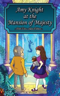 Cover image for Amy Knight At The Mansion Of Majesty