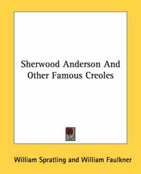 Cover image for Sherwood Anderson and Other Famous Creoles