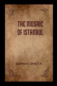 Cover image for The Mosaic of Istanbul