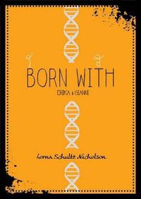 Cover image for Born with: Erika and Gianni