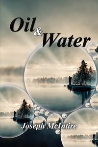 Cover image for Oil & Water - Poetry of Pain and Healing