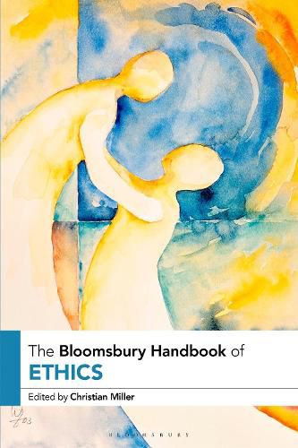 Cover image for The Bloomsbury Handbook of Ethics