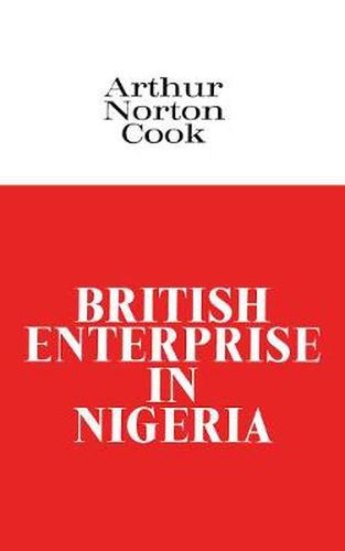 Cover image for British Enterprise in Nigeria