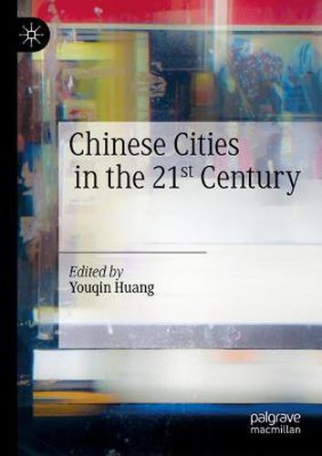 Cover image for Chinese Cities in the 21st Century